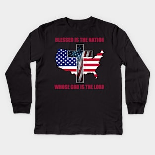 Blessed Is The Nation Whose God Is The Lord Costume Gift Kids Long Sleeve T-Shirt